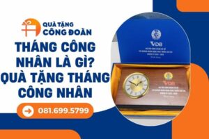 qua-tang-thang-cong-nhan-5