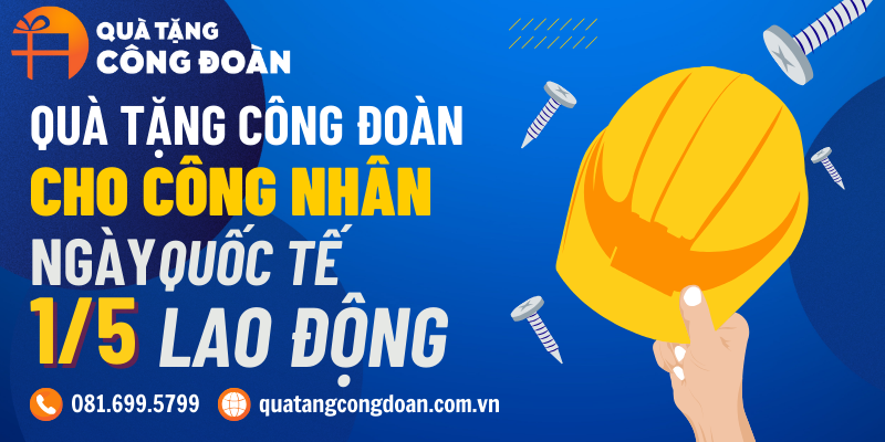 qua-tang-cong-nhan-1-5-1