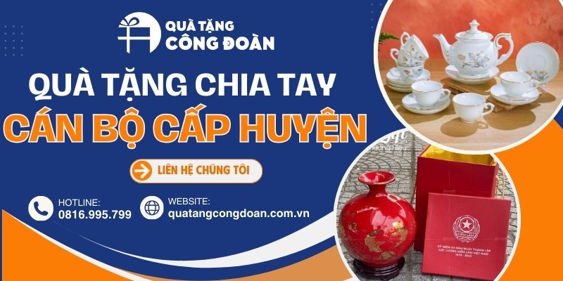 qua-tang-chia-tay-cap-huyen-banner